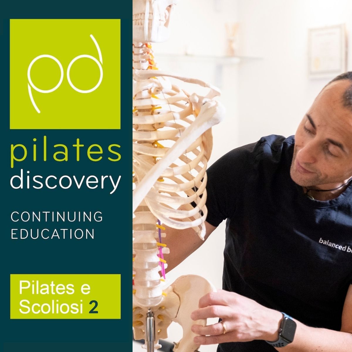 Pilates Discovery Workshop Pilates e Scoliosi 2° PARTE